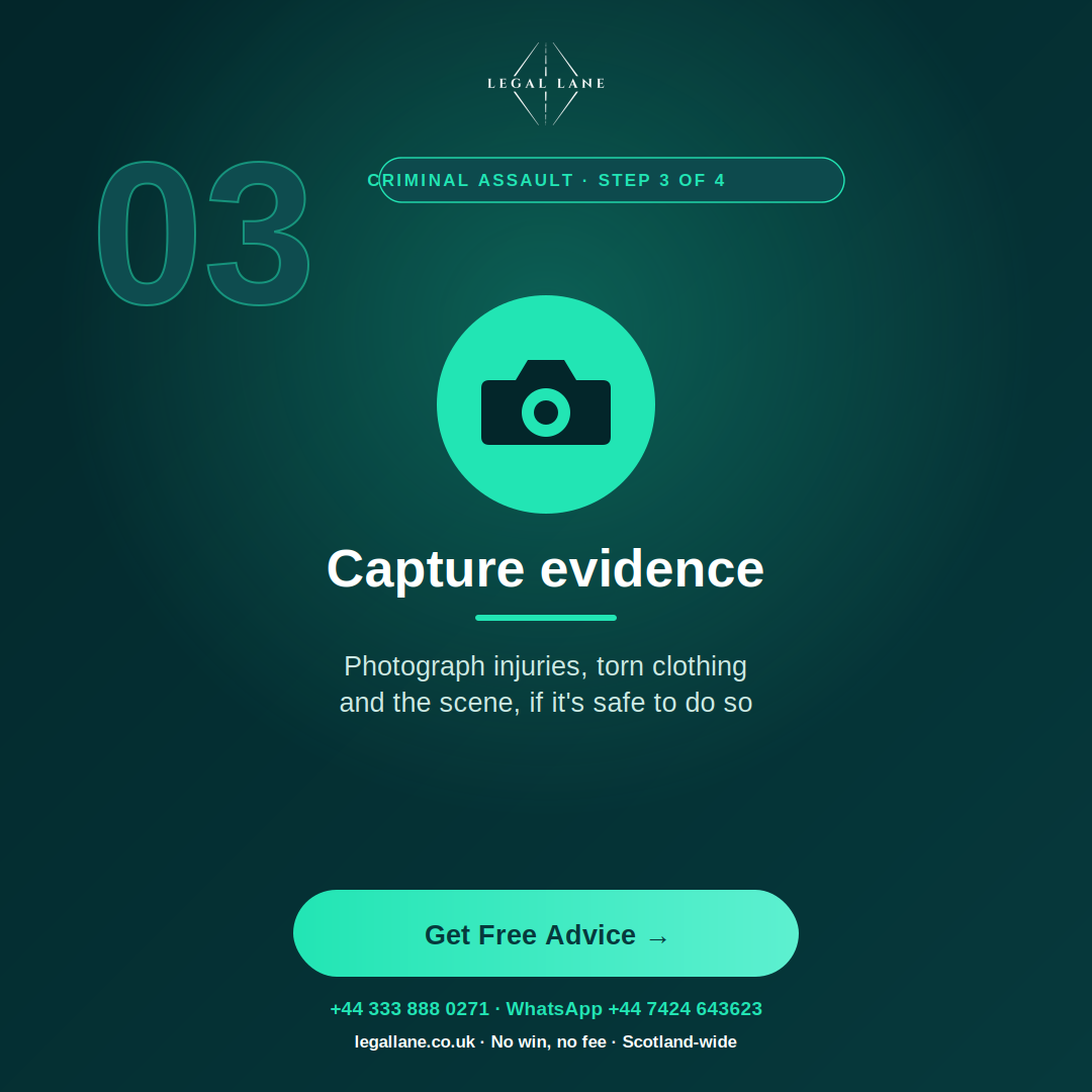 Step 3: Gather evidence early